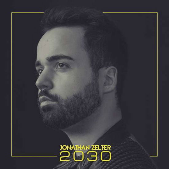 Cover for Jonathan Zelter · 2030 (VINYL) (2020)