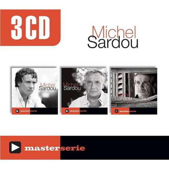 Master Serie Vol.1 /Vol.2 /Vol.3 - Michel Sardou - Musiikki - UNIVERSAL - 0600753828571 - maanantai 25. huhtikuuta 2022