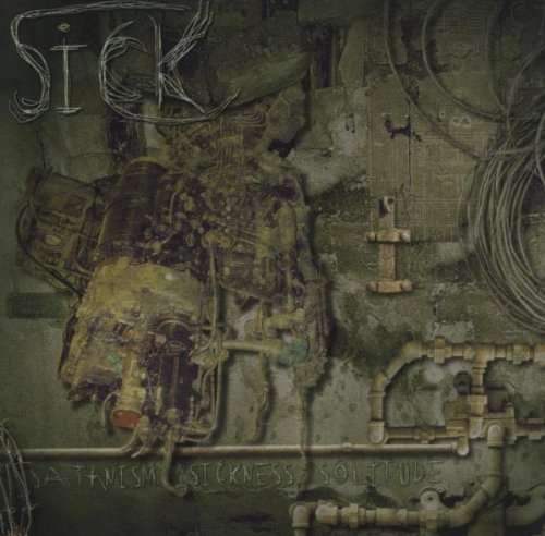 Cover for Sick · Satanism Sickness Solitude (CD) (2008)