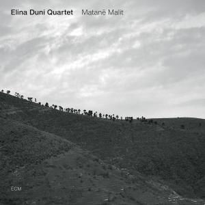 Cover for Elina Duni Quartet · Matanë Mailt (CD) (2011)