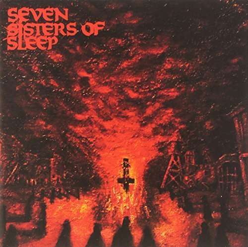 Seven Sisters of Sleep - Seven Sisters of Sleep - Music - A389 Recordings - 0603111953571 - July 3, 2012