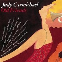 Cover for Judy Carmichael · Old Friends (CD) (2007)