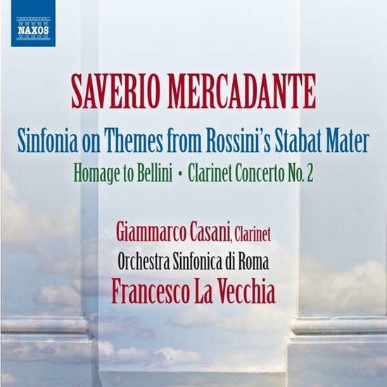 Cover for Mercadante / Casani / Orchestra Sinfonica Di Roma · Omaggio a Bellini / Sinfonia Sopra Lo Stabat Mater (CD) (2013)