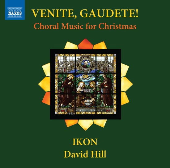 Venite, Gaudete! - Ikon - Music - NAXOS - 0747313457571 - November 10, 2023