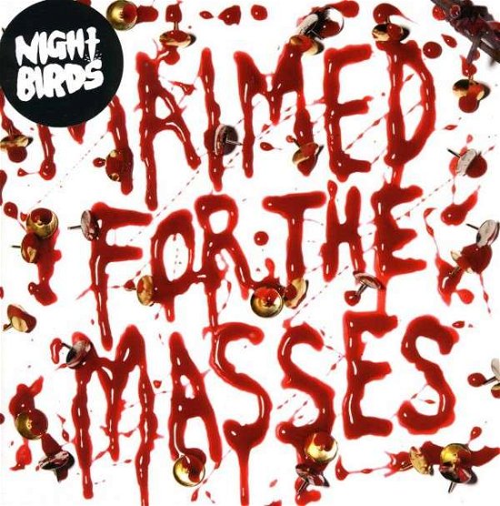 Cover for Night Birds · Maimed for the Masses (7&quot;) (2013)