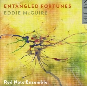 Cover for Mcguire,e. / Red Note Ensemble · Entangled Fortunes (CD) (2015)