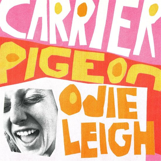 Carrier Pigeon - Odie Leigh - Musiikki - MOM+POP - 0810090094571 - perjantai 12. heinäkuuta 2024