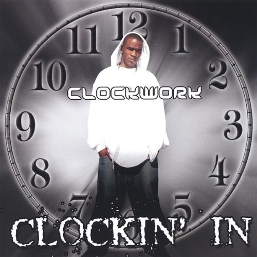 Cover for Clockwork · Clockin in (CD) (2005)