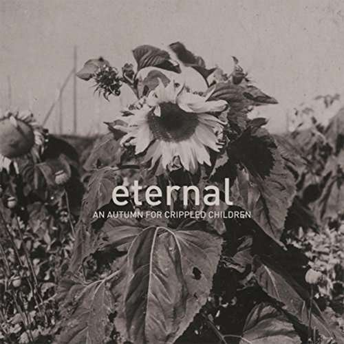 Cover for An Autumn for Crippled Children · Eternal (CD) [Digipak] (2017)