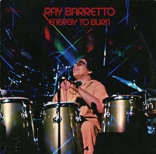 Cover for Ray Barretto · Energy To Burn (CD)