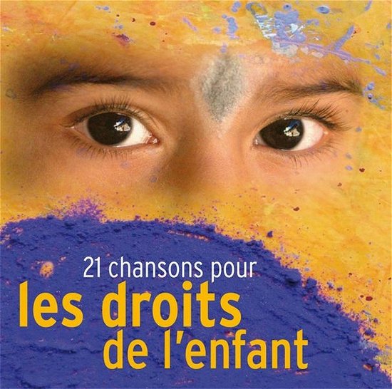 Cover for Anonyme · 21 Chansons Pour Les Droits De L'Enfant (CD)