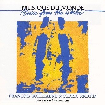 Cover for Francoise Kokelaere · Percussion &amp; Saxophone (CD) (2013)