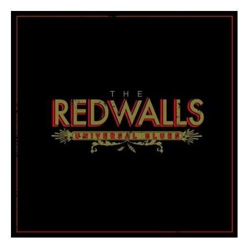 Cover for Redwalls · Universal Blues (LP) (2008)