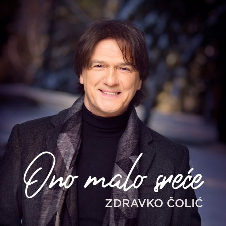 Cover for Čolić Zdravko · Ono Malo Sreće (CD) (2017)