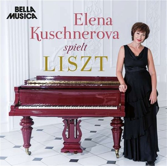 Cover for Liszt / Kuschnerova · Elena Kuschnerova Spielt Liszt (CD) (2019)