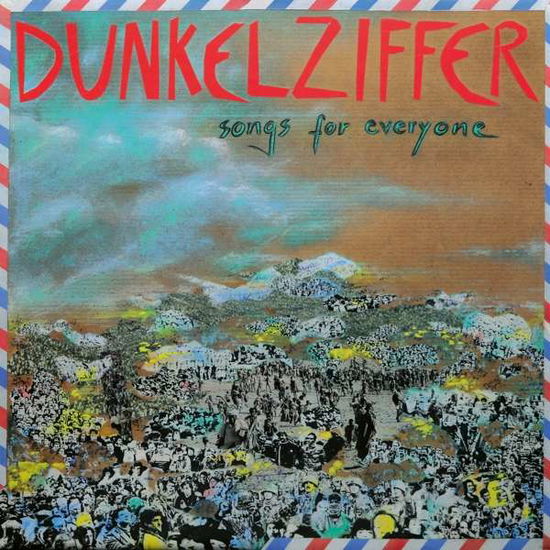 Cover for Dunkelziffer · Songs For Everyone (LP) (2021)