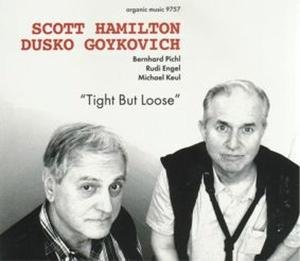 Cover for Scott Hamilton · Tight but Loose (CD) (2011)