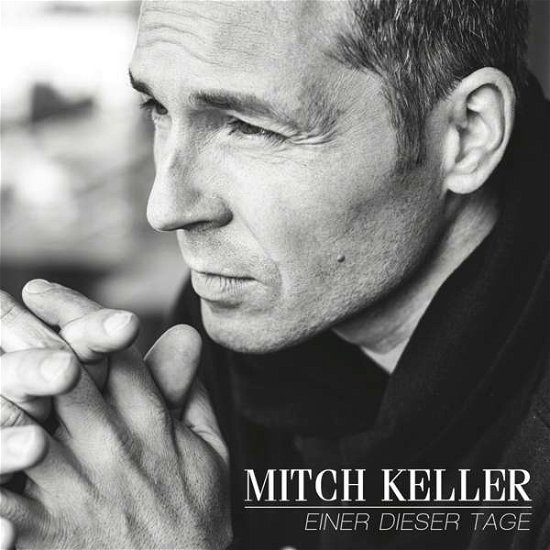 Einer Dieser Tage - Mitch Keller - Musik - Sony Music - 4050538158571 - 18. september 2015