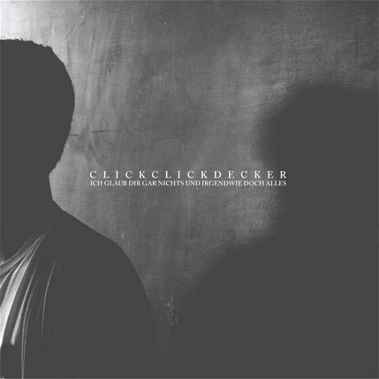 Cover for Clickclickdecker · Ich Glaube Dir Nichts Abe (LP) (2014)