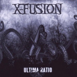 Cover for X-Fusion · Ultima Ratio (CD) (2009)