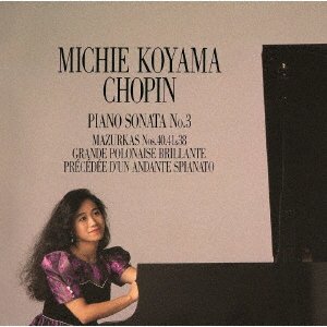 Cover for Chopin / Koyama,michie · Chopin: Piano Sonata 3 / Mazurukas (CD) [Special edition] (2019)