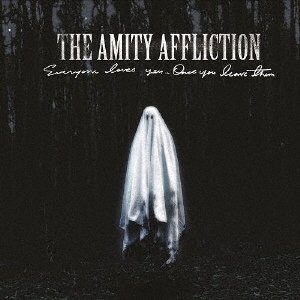 Cover for Amity Affliction · Everyone Loves You... Once You Leave Them (CD) [Japan Import edition] (2020)