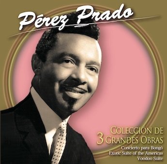 Cover for Perez Prado · Coleccion De 3 Grandes Obras De Prado (CD) [Japan Import edition] (2020)