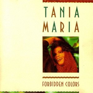 Cover for Tania Maria · Forbidden Colors (CD) [Japan Import edition] (2021)