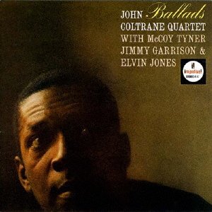 Ballad - John Coltrane - Música - UM - 4988031448571 - 4 de outubro de 2021