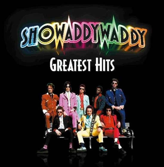 Cover for Showaddywaddy · Greatest Hits (LP) (2018)