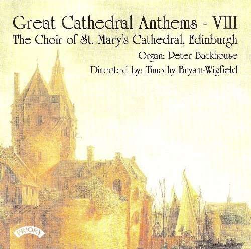 Cover for Choir of St / Marys Cathedral / Edinburgh / Byram - Wigfield · Great Cathedral Anthems Vol. 8 (CD) (2018)