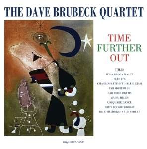 Time Further Out (Green Vinyl) - Dave Brubeck Quartet - Muziek - NOT NOW MUSIC - 5060348582571 - 9 februari 2018