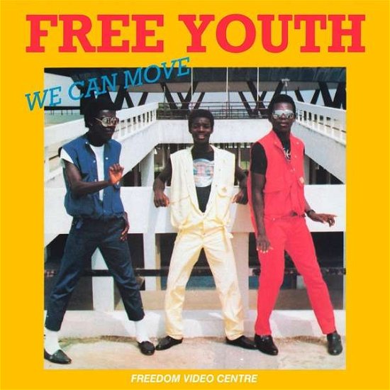 We Can Move - Free Youth - Musik - SOUNDWAY - 5060571360571 - 7. december 2019