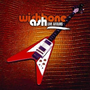 Cover for Wishbone Ash · Live Affairs (CD) (2014)