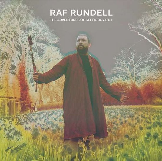 Cover for Raf Rundell · The Adventures Of Selfie Boy Pt. 1 (CD) (2016)
