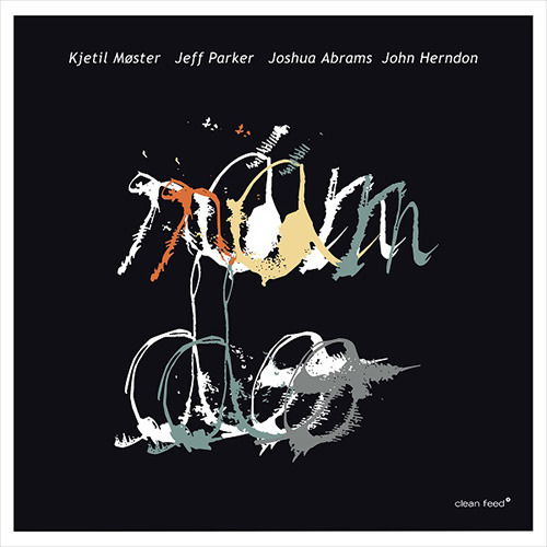 Cover for Kjetil Moster · Møster / Parker / Abrams / Herndon-ran Do (CD) (2017)