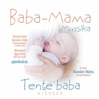 Cover for Válogatás · Baba-mama Muzsika / Tente Baba CD (CD)