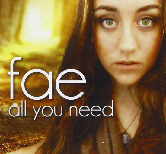 Cover for Fae  · All You Need (CD)