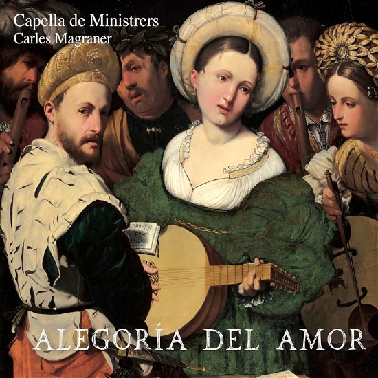 Cover for Capella De Ministrers · Alegoría Del Amor (CD) (2024)