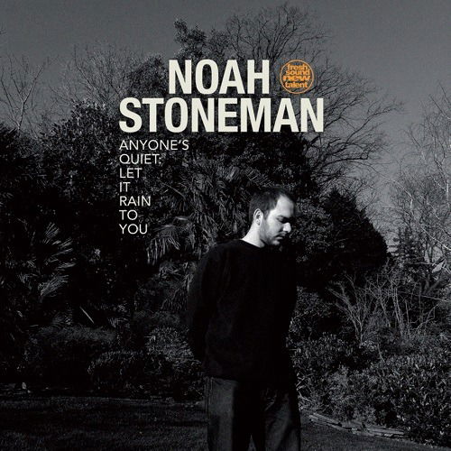 Cover for Noah Stoneman · Anyone's Quiet: Let It Rain To You (CD) (2023)