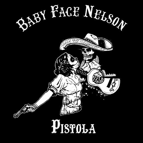 Cover for Baby Face Nelson · Pistola (LP) (2018)