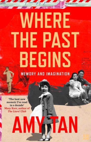 Cover for Amy Tan · Where the Past Begins: Memory and Imagination (Pocketbok) (2018)