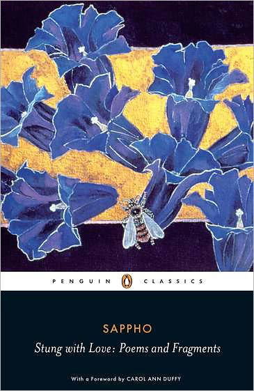 Stung with Love: Poems and Fragments of Sappho - Sappho - Bücher - Penguin Books Ltd - 9780140455571 - 6. August 2009