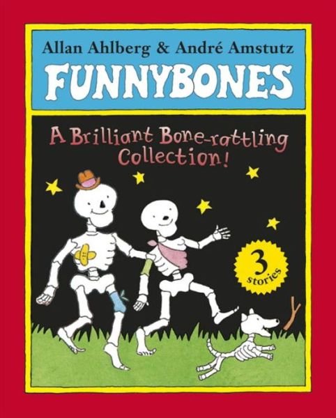 Cover for Allan Ahlberg · Funnybones: A Bone Rattling Collection - Funnybones (Paperback Book) (2010)