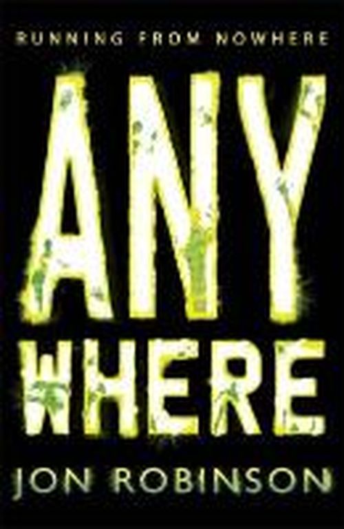 Cover for Jon Robinson · Anywhere (Nowhere Book 2) - Nowhere (Paperback Book) (2014)