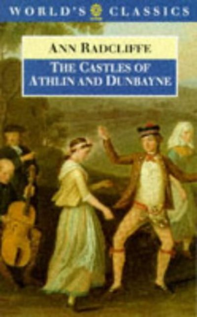 Cover for Ann Radcliffe · The Castles of Athlin and Dunbayne (Pocketbok) (1995)