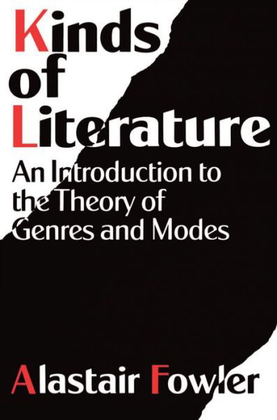 Cover for Alastair Fowler · Kinds of Literature: An Introduction to the Theory of Genres and Modes (Pocketbok) (1985)