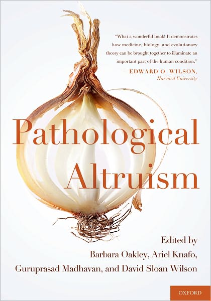 Cover for Barbara; Kna Oakley · Pathological Altruism (Hardcover Book) (2012)