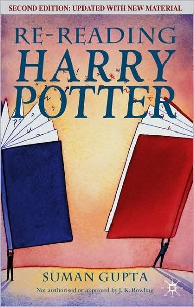 Cover for Suman Gupta · Re-Reading Harry Potter (Inbunden Bok) [2nd ed. 2009 edition] (2009)