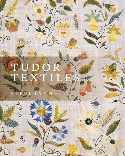 Cover for Eleri Lynn · Tudor Textiles (Paperback Book) (2021)